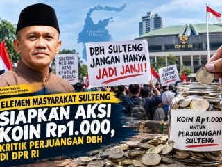 Elemen Masyarakat Sulteng Siapkan Aksi Koin Rp1.000, Kritik Perjuangan DBH di DPR RI